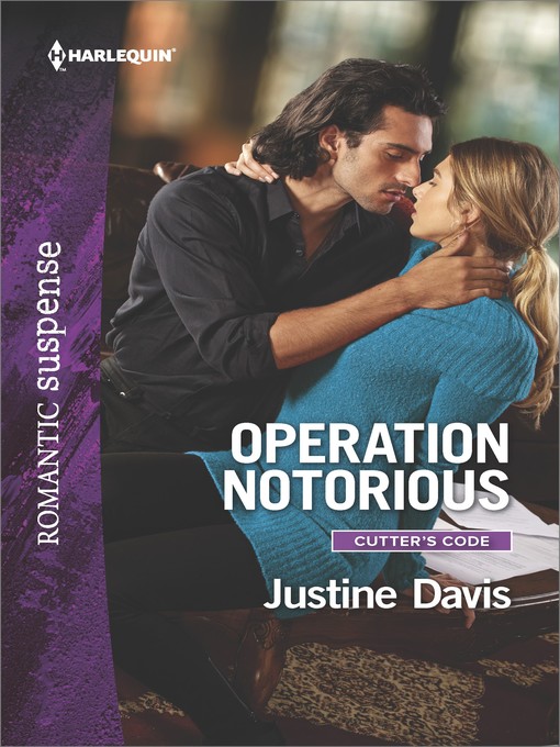 Title details for Operation Notorious by Justine Davis - Available